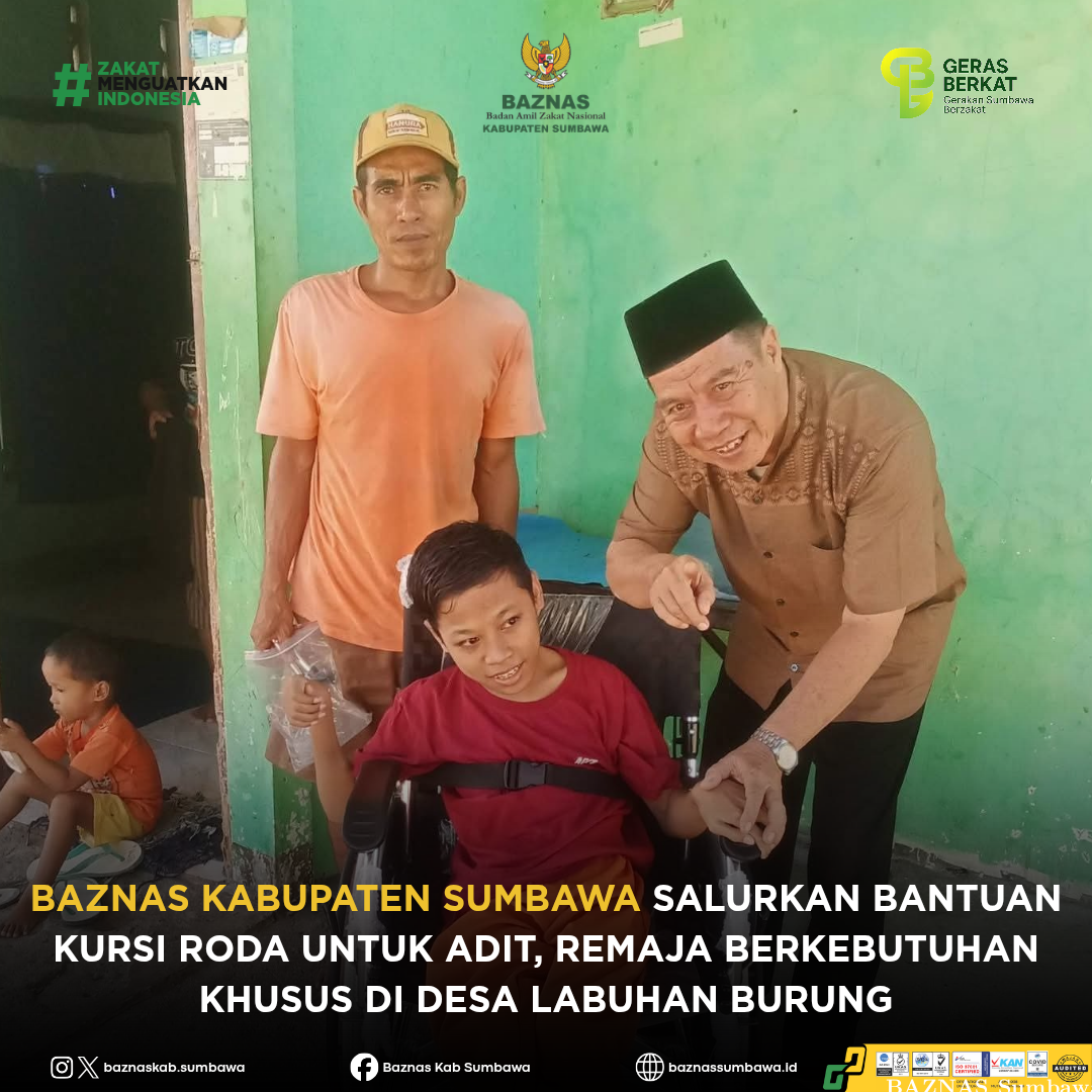 Kursi Roda untuk Adit: Wujud Kepedulian BAZNAS Sumbawa yang Menggerakkan Harapan
